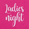 Cocktailserviette „Ladies Night", 25x25cm