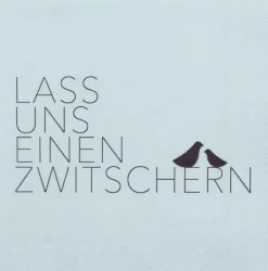 Cocktailserviette „Lass uns einen Zwitschern", 25x