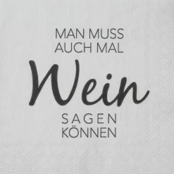 Cocktailserviette „Man muss auch mal Wein sagen",