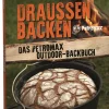 Das Petromax Outdoor Backbuch
