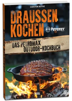 Das Petromax Outdoor-Kochbuch "Draussen kochen"