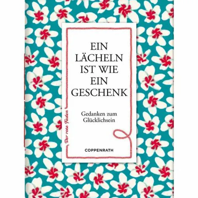 Der rote Faden No.55: Ein Lächeln ist wie ein Gesc