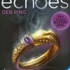 echoes - Teil 4: Der Ring