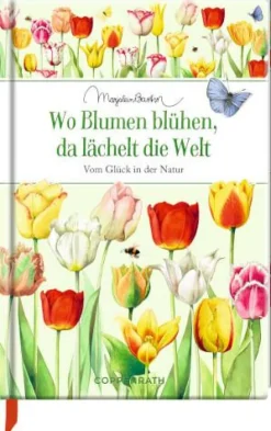 Edizione: Wo Blumen blühen, da lächelt die Welt (M
