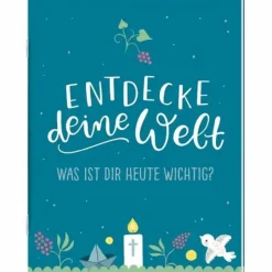 Entdecke deine Welt - Was ist dir heute wichtig?