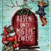 Heitere Geschichten Arsen & Mistelzweig
