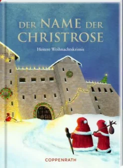 Heitere Geschichten Der Name Der Christrose