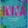 Ibiza - Vom Auswandern und Kochen