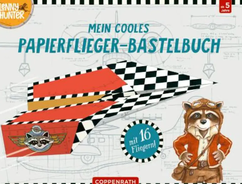 Lenny Hunter - Mein cooles Papierflieger-Bastelbuc