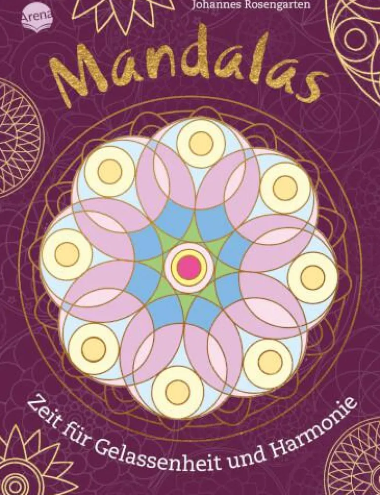 Mandalas – Zeit für Gelassenheit und Harmonie