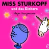 Miss Sturkopf und das Einhorn