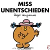 Miss Unentschieden