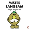 Mister Langsam