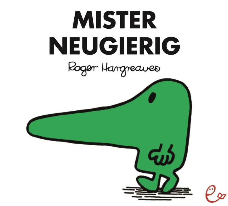 Mister Neugierig
