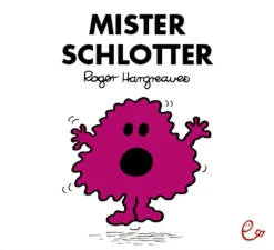 Mister Schlotter