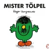 Mister Tölpel