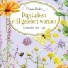 Schöne Grüße: Das Leben will gefeiert werden (Bast