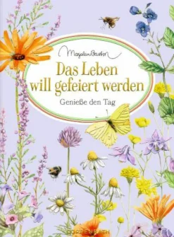 Schöne Grüße: Das Leben will gefeiert werden (Bast
