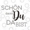 Serviette „Schön das du da bist...", 33x33cm