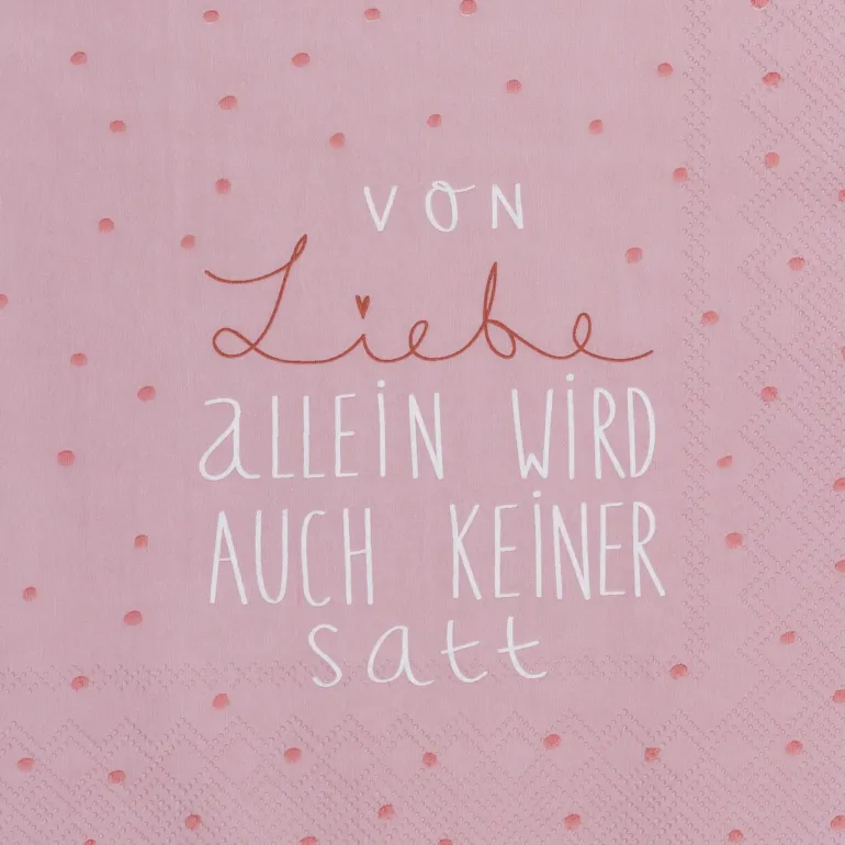 Serviette„Von Liebe allein wird auch keiner satt",