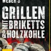 Weber's Grillen mit Briketts
