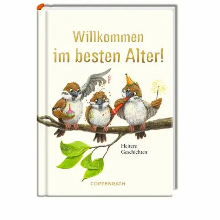 Willkommen im besten Alter!